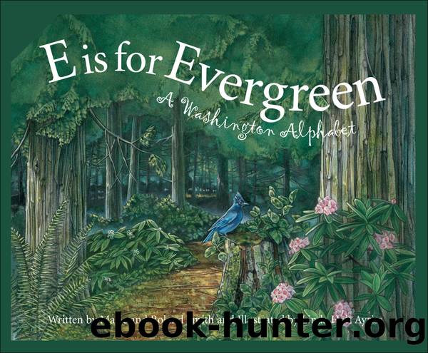E is for Evergreen by Roland Smith & Roland Smith & Linda Holt Ayriss