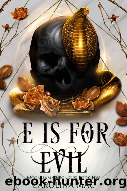 E is for Evil by Mac Carolina
