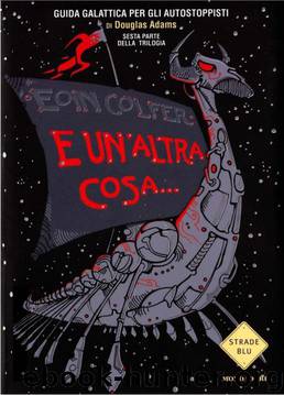 E un'altra cosa by Eoin Colfer