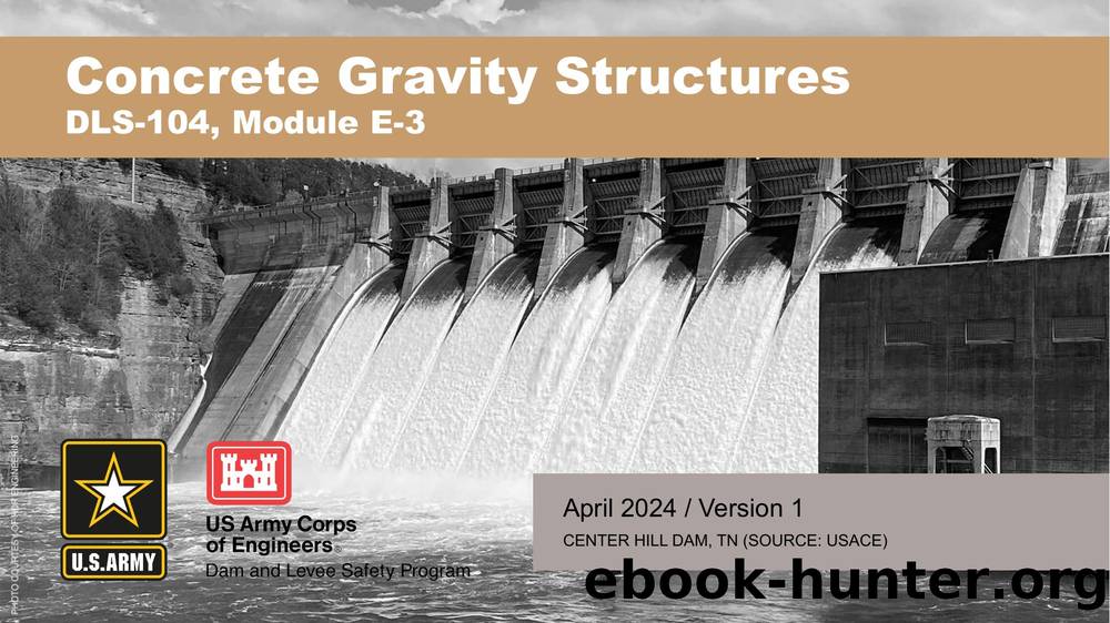 E-3 Concrete Gravity Structures by RMC Dam and Levee Safety Program