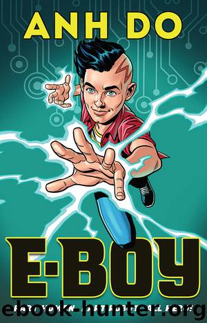 E-Boy: E-Boy 1 by Anh Do & Chris Wahl