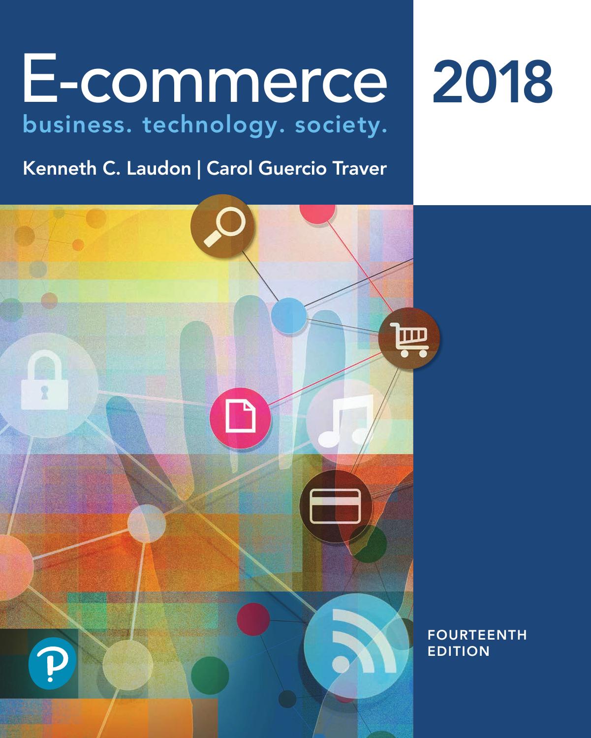 E-Commerce 2018: Business, Technology, Society by Laudon Kenneth C;Traver Carol Guercio