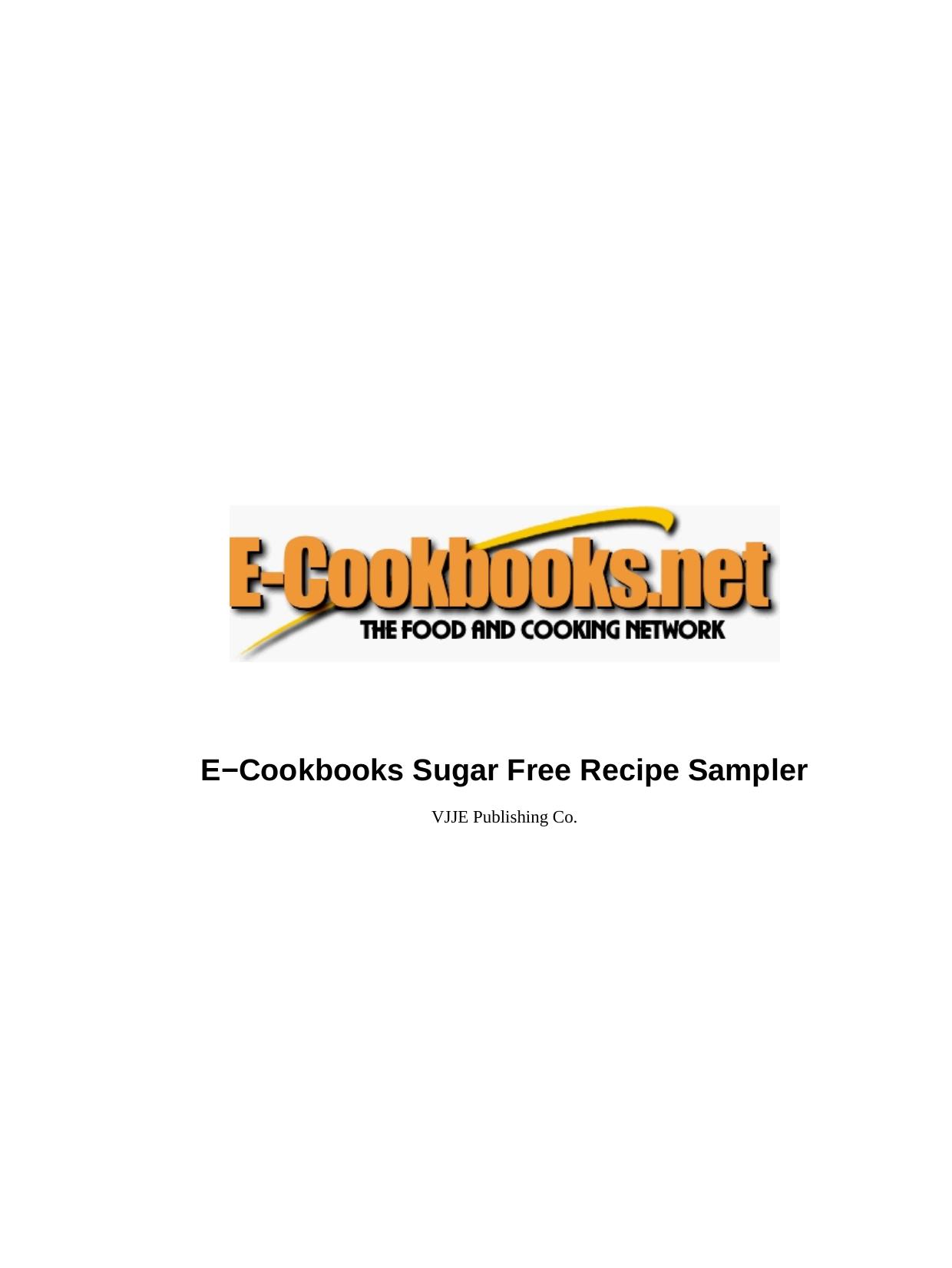 E-Cookbooks Sugar Free Recipe Sampler by VJJE Publishing Co