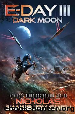 E-Day III: Dark Moon (E-Day Trilogy Book 3) by Nicholas Sansbury Smith