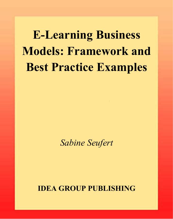 E-Learning Business Models: Framework and Best Practice Examples by Sabine Seufert