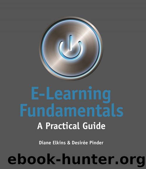 E-Learning Fundamentals: A Practical Guide by Elkins Diane & Pinder Desiree