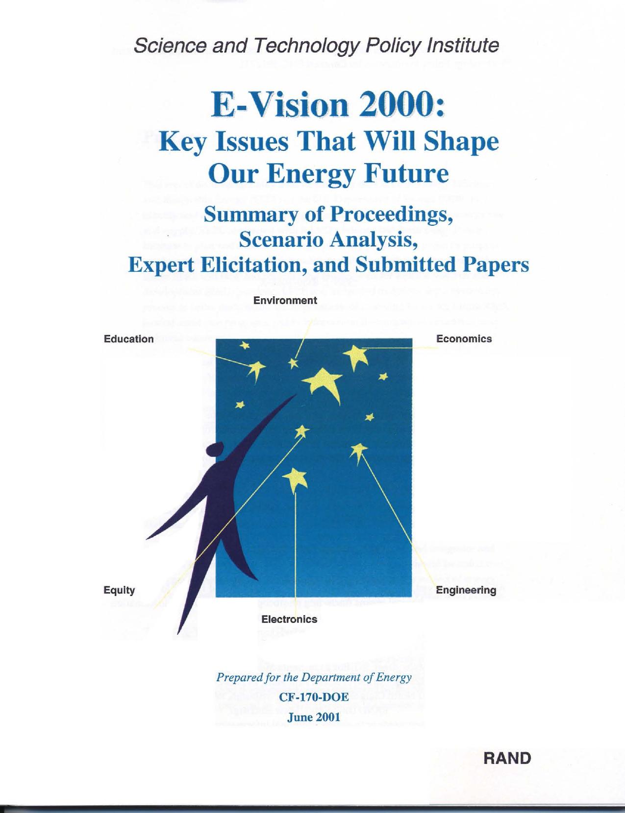 E-Vision 2000: Key Issues That Will Shape Our Energy Future: Analysis and Papers Prepared for the E-Vision 2000 Conference by RAND