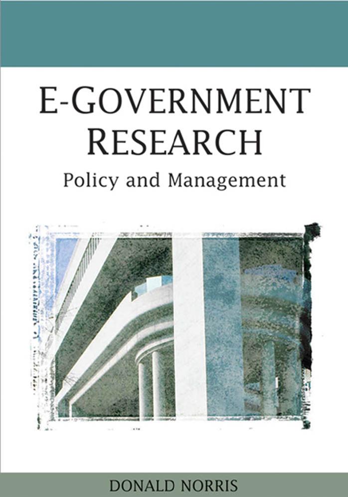 E-government Research: Policy and Management by Donald F. Norris