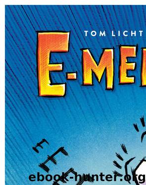 E-mergency! by Tom Lichtenheld