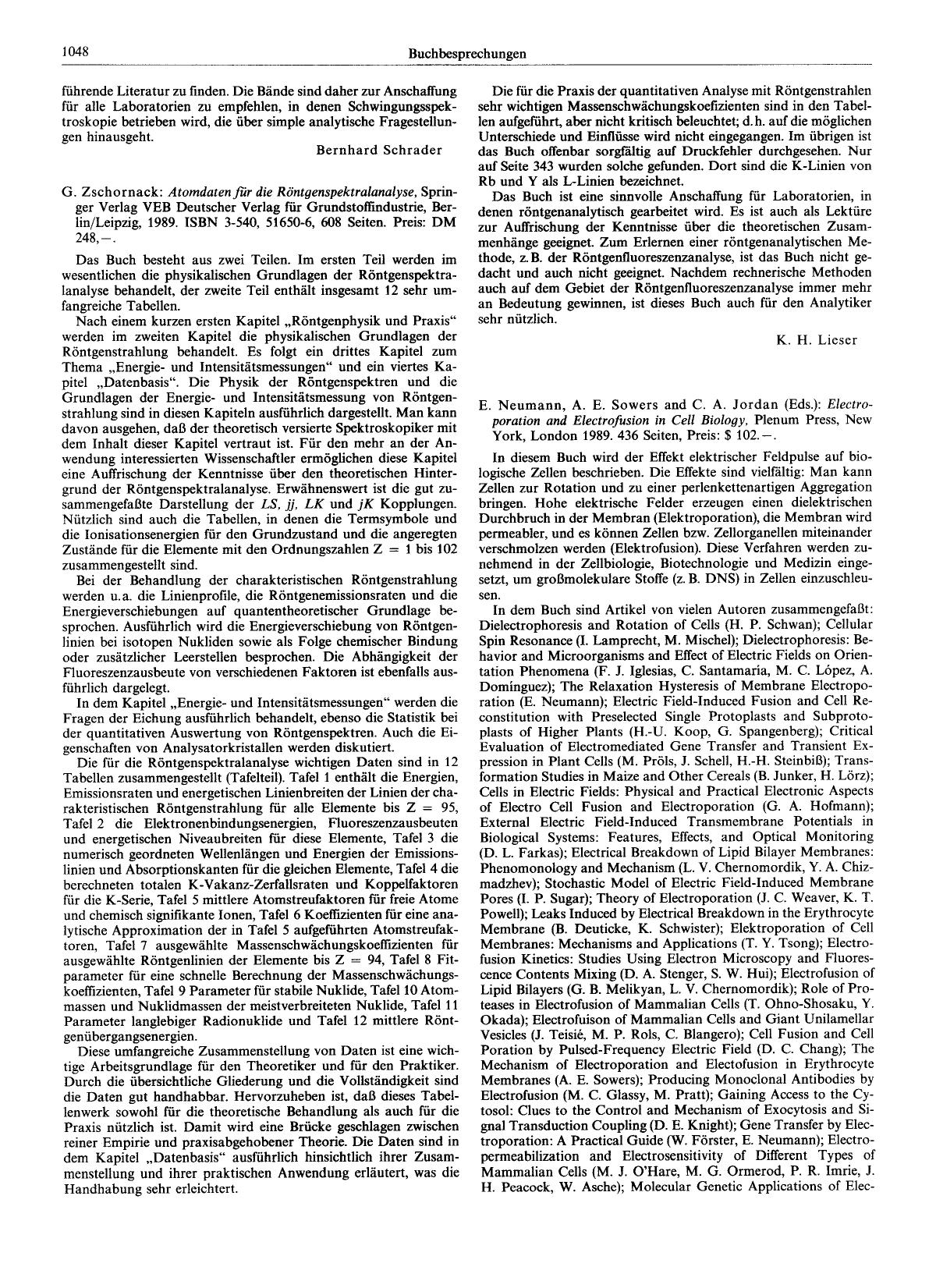 E. Neumann, A. E. Sowers and C. A. Jordan (Eds.): Electroporation and Electrofusion in Cell Biology, Plenum Press, New York, London 1989. 436 Seiten, Preis: [dollar] 102.-. by Unknown