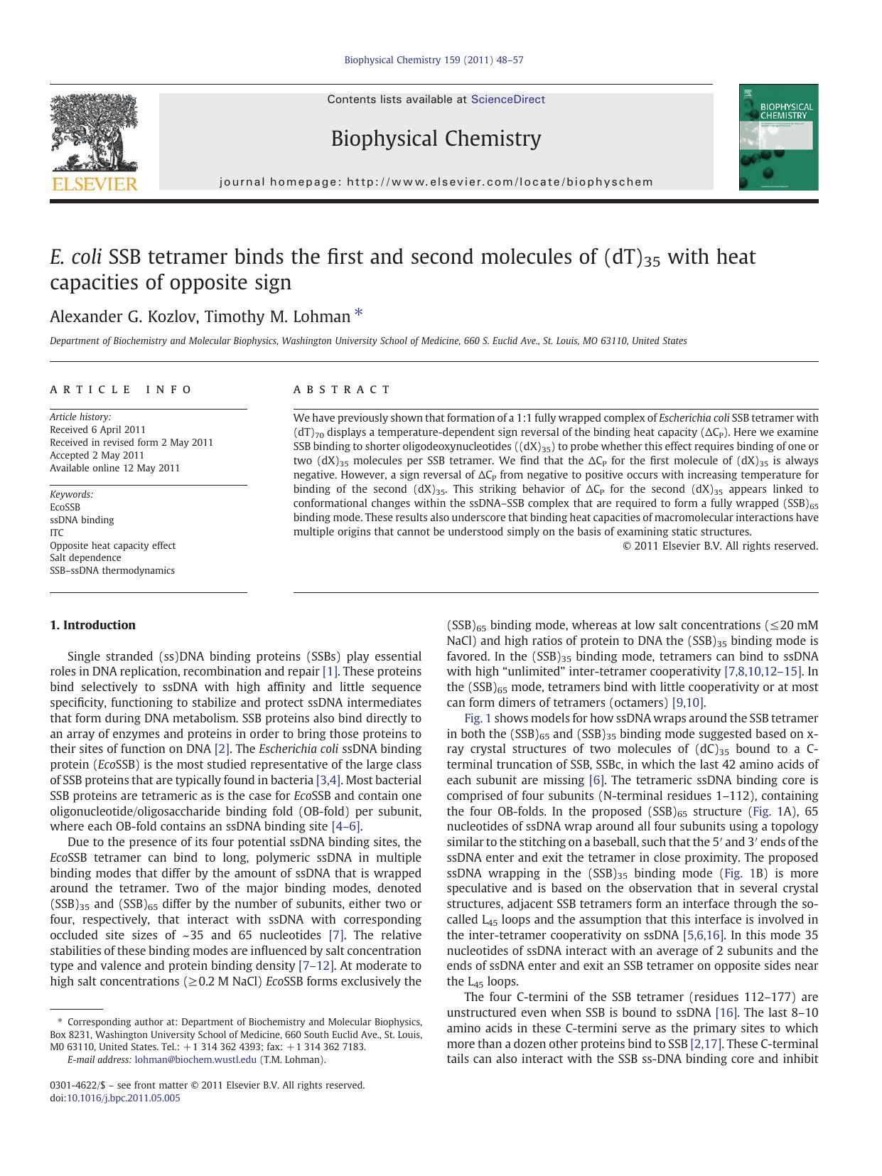 E. coli SSB tetramer binds the first and second molecules of (dT)35 with heat capacities of opposite sign by Alexander G. Kozlov & Timothy M. Lohman