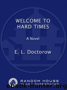 E.L. Doctorow by Welcome to Hard Times