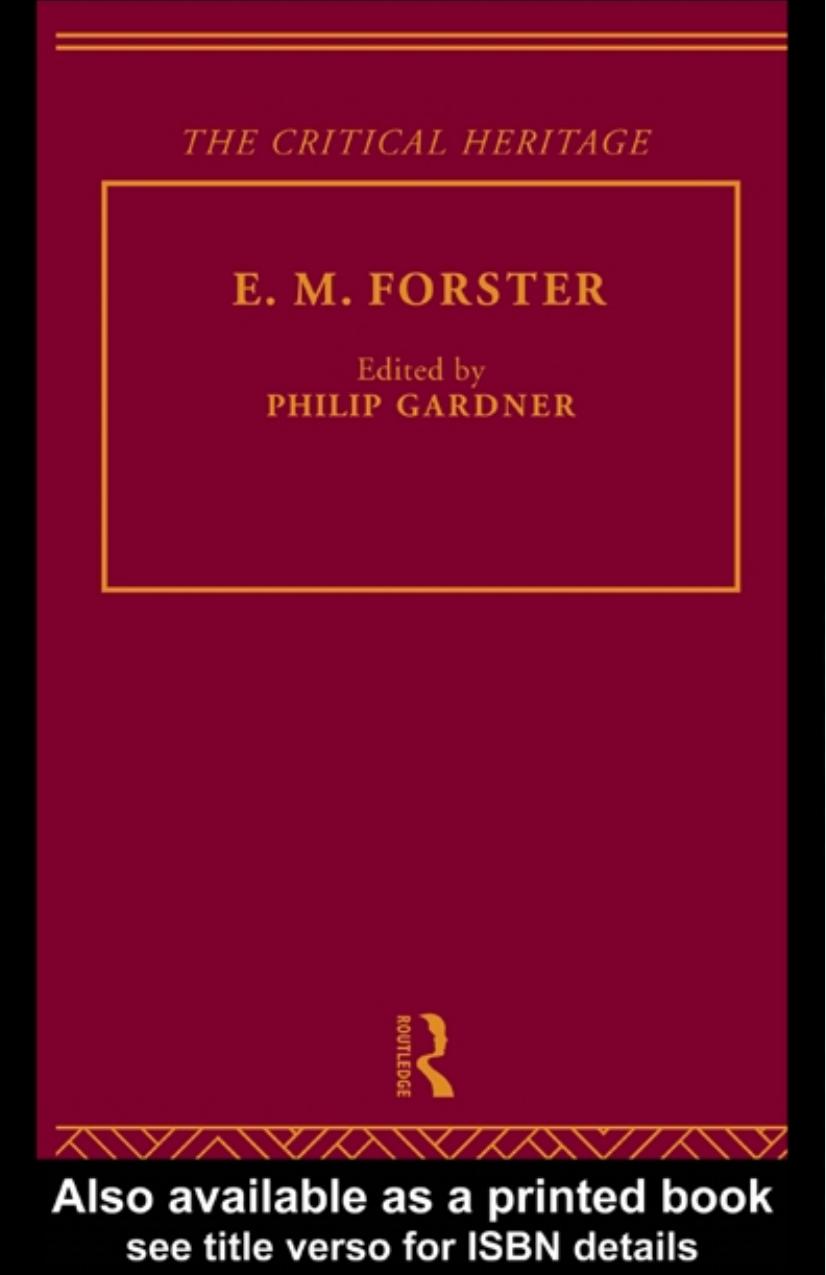 E.M.Forster: The Critical Heritage by PHILIP GARDNER (edt)
