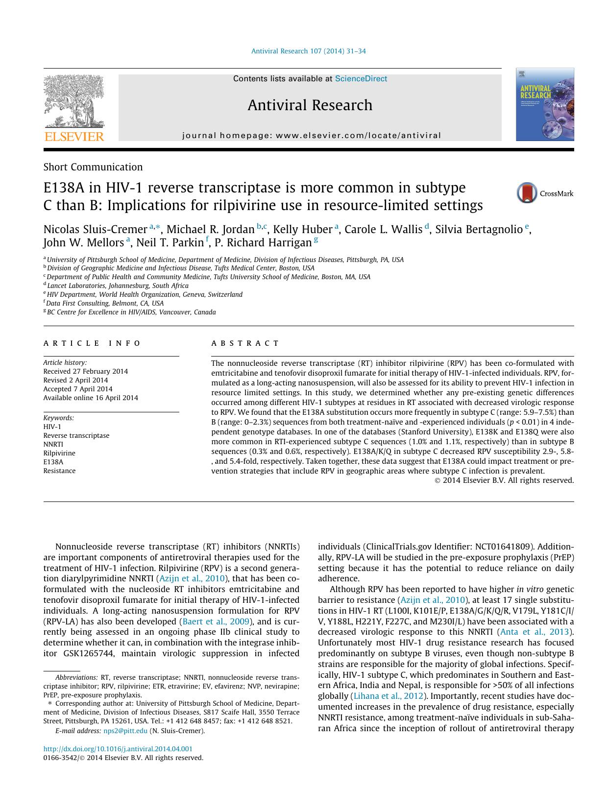 E138A in HIV-1 reverse transcriptase is more common in subtype C than B: Implications for rilpivirine use in resource-limited settings by unknow