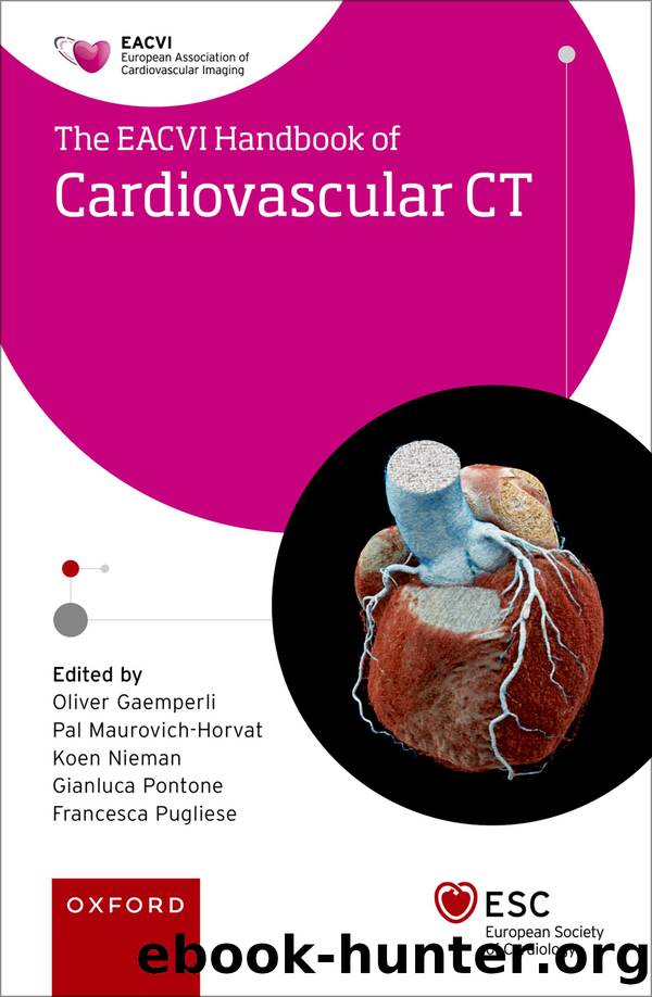 EACVI Handbook of Cardiovascular CT by Gaemperli Oliver;Maurovich- Horvat Pál;Nieman Koen;Pontone Gianluca;Pugliese Francesca;