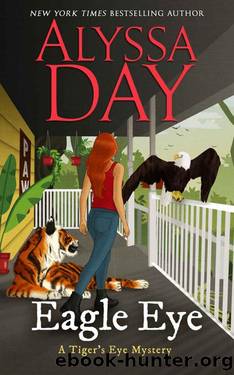 EAGLE EYE: Tiger's Eye Mysteries by Alyssa Day