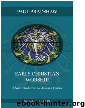 EARLY CHRISTIAN WORSHIP by Unknown