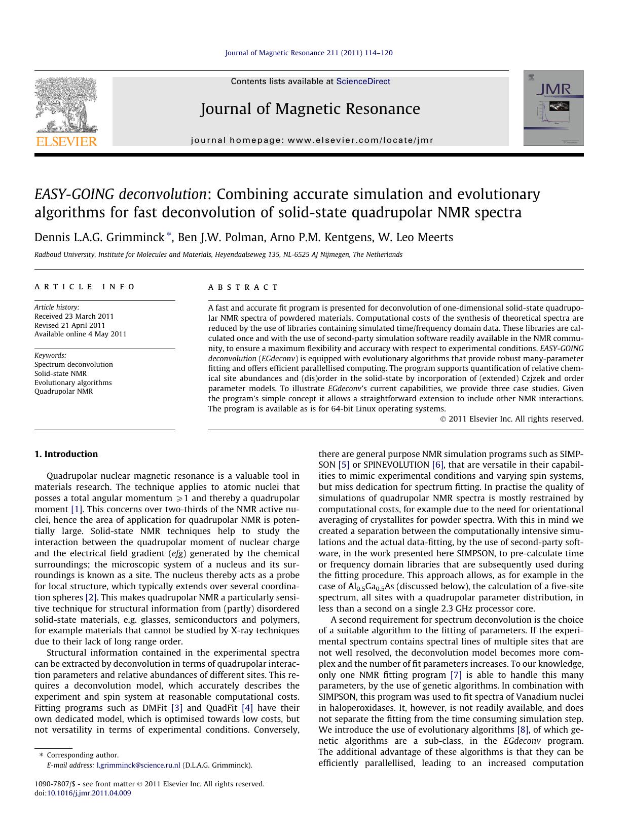 EASY-GOING deconvolution: Combining accurate simulation and evolutionary algorithms for fast deconvolution of solid-state quadrupolar NMR spectra by Dennis L.A.G. Grimminck & Ben J.W. Polman & Arno P.M. Kentgens & W. Leo Meerts