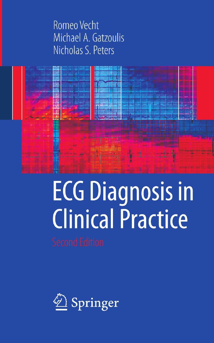 ECG Diagnosis in Clinical Practice by Unknown