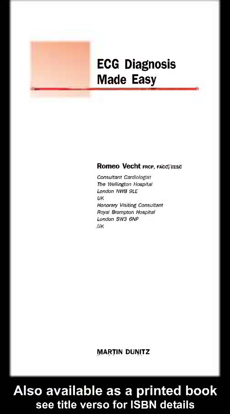 ECG diagnosis made easy by R J Vecht
