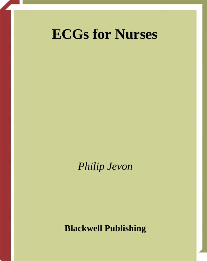 ECGs for Nurses (Essential Clinical Skills for Nurses) by Philip Jevon