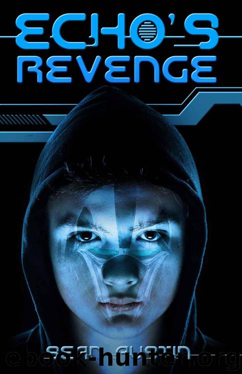 ECHO'S Revenge: A Young Adult Science Fiction Thriller by Austin Sean