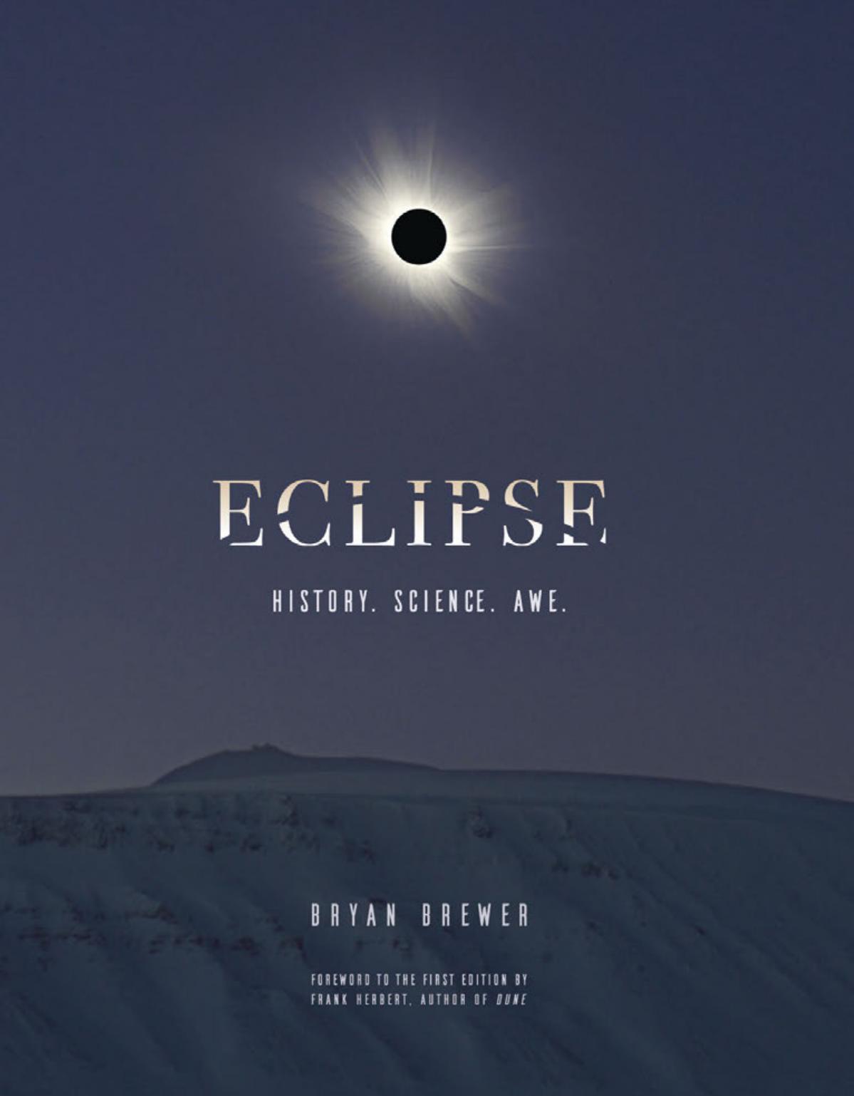 ECLIPSE: History. Science. Awe. by Unknow