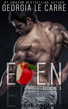 EDEN (Eden series Book 3) by Le Carre Georgia