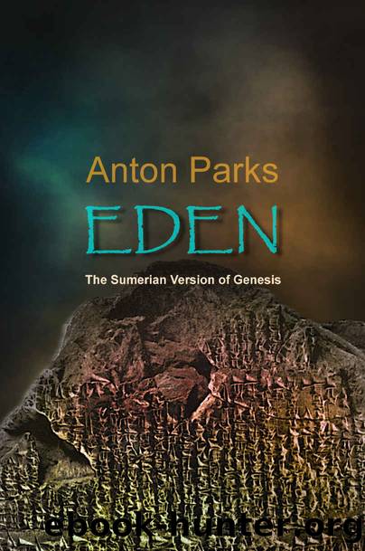 EDEN - The Sumerian Version of Genesis by Anton Parks