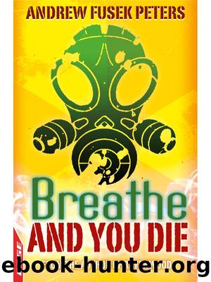 EDGE - A Rivets Short Story: Breathe and You Die! by Andrew Fusek Peters
