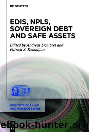 EDIS, NPLs, Sovereign Debt and Safe Assets by Andreas Dombret Patrick S. Kenadjian