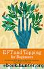 EFT and Tapping for Beginners: The Essential EFT Manual to Start Relieving Stress, Losing Weight, and Healing by Rockridge Press