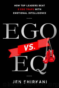 EGO vs. EQ by Jen Shirkani