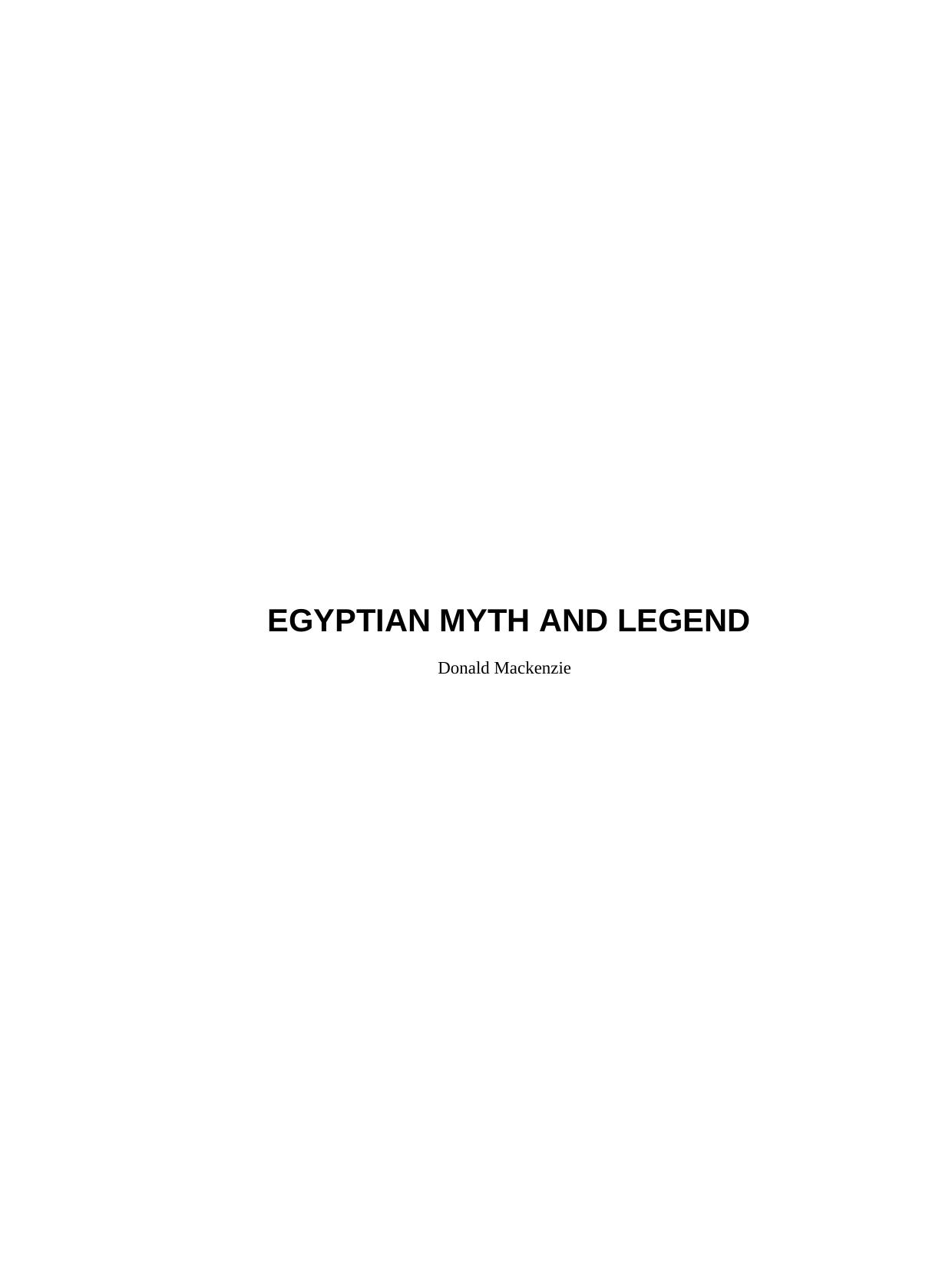 EGYPTIAN MYTH AND LEGEND by Donald Mackenzie
