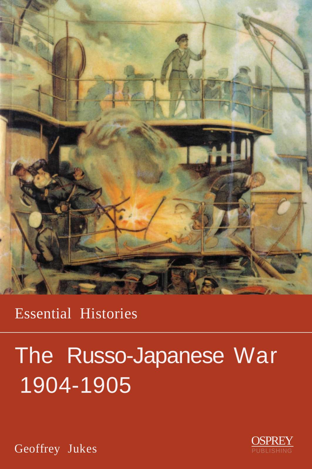 EH 31 The Russo-Japanese War 1904-1905 by Geoffrey Jukes
