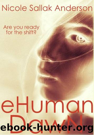 EHuman Dawn by Nicole Sallak Anderson
