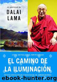 EL CAMINO DE LA ILUMINACIÓN by Dalai Lama