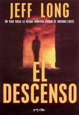 EL DESCENSO by Jeff Long
