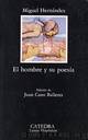 EL HOMBRE Y SU POESIA by Hernández_Miguel