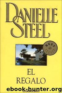 EL REGALO by DANIELLE STEEL