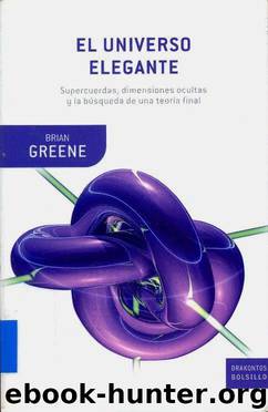 EL UNIVERSO ELEGANTE by Brian Greene