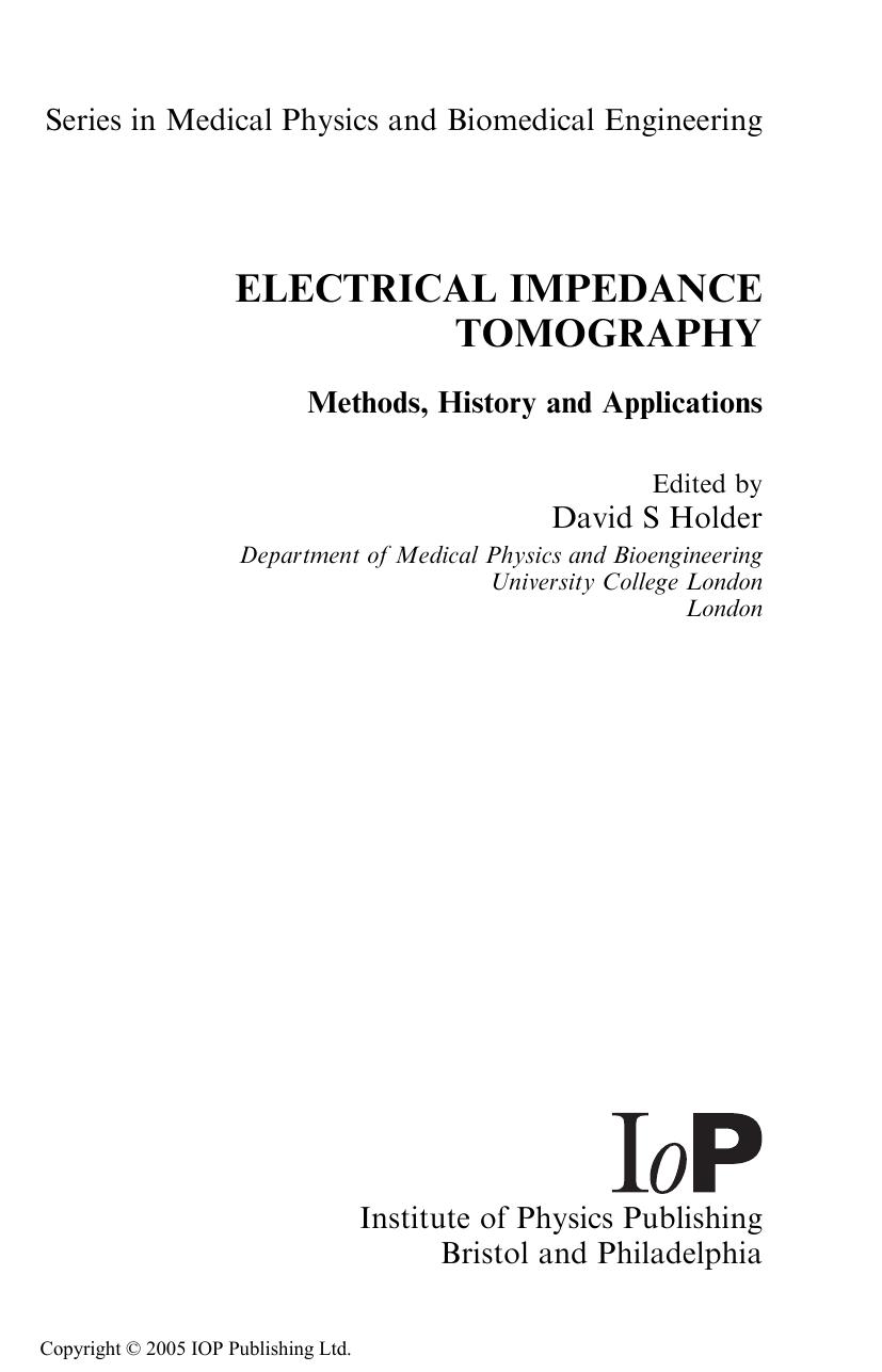 ELECTRICAL IMPEDENCE TOMOGRAPHY: Methods, History and Applications by Holder David S