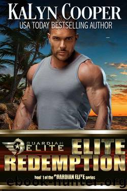 ELITE Redemption (Guardian ELITE Book 1) by KaLyn Cooper