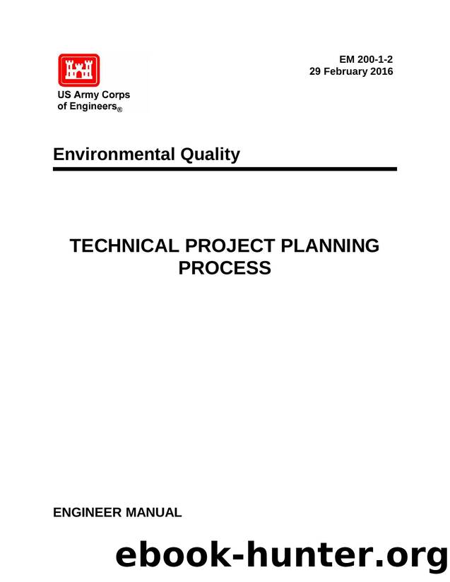 EM 200-1-2  Technical Project Planning Process by CEMP-RT
