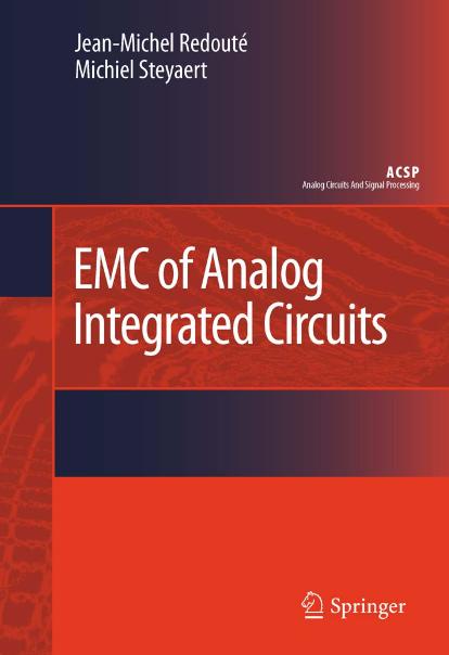 EMC Of Analog Integrated Circuits by Jean-Michel Redouté Michiel Steyaert (auth.)