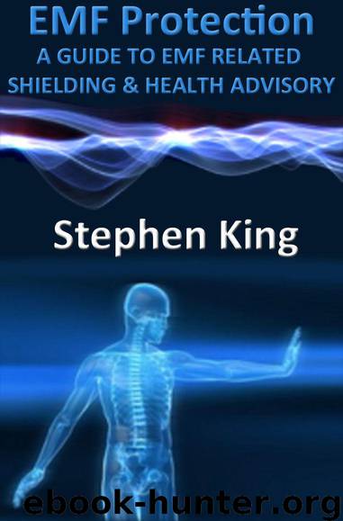 EMF Protection by Stephen King