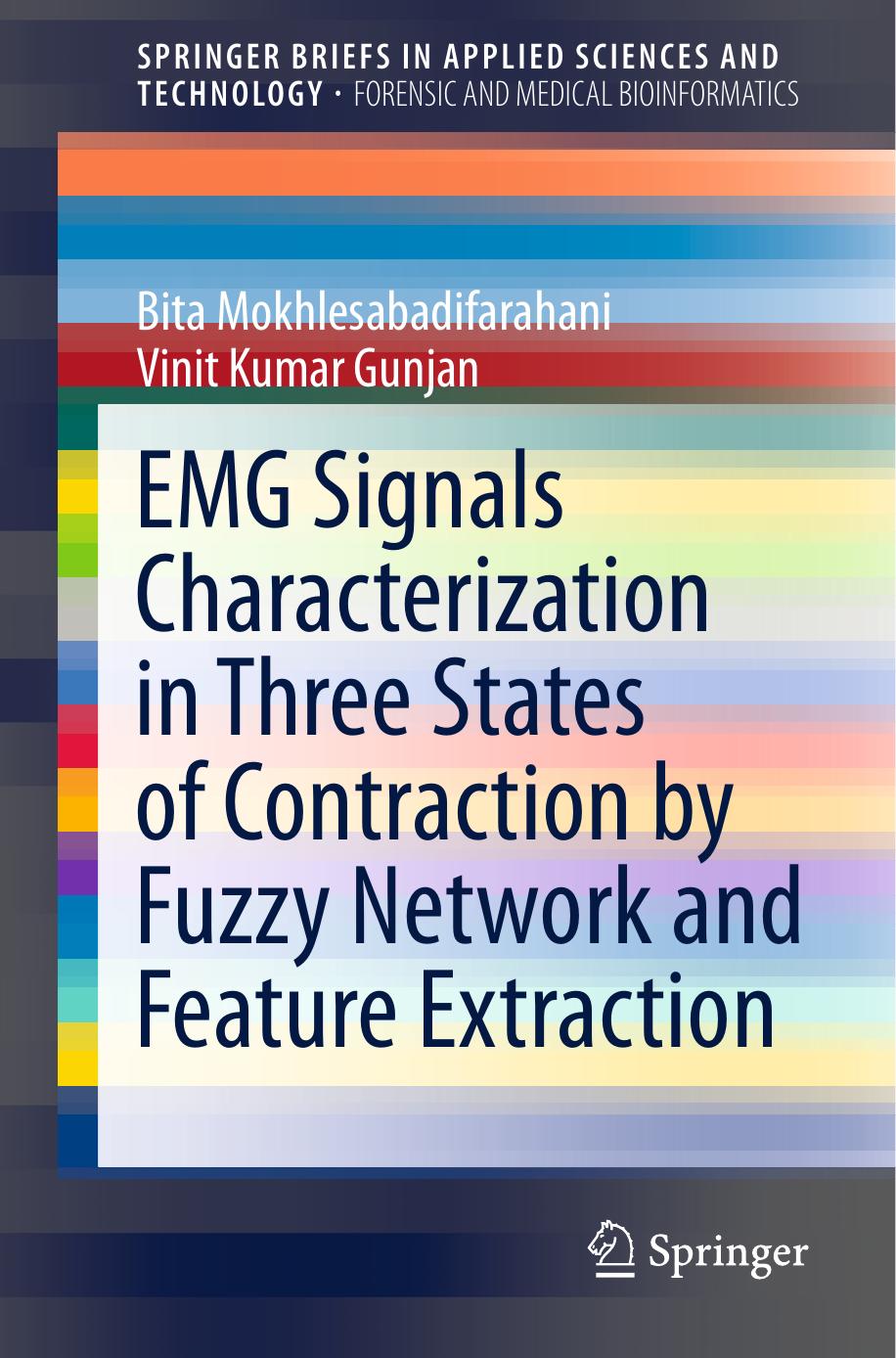 EMG Signals Characterization in Three States of Contraction by Fuzzy Network and Feature Extraction (2015) by Unknown