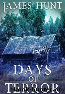 EMP Post-Apocalyptic Survival | Book 2 | EMP Days of Terror by Hunt James