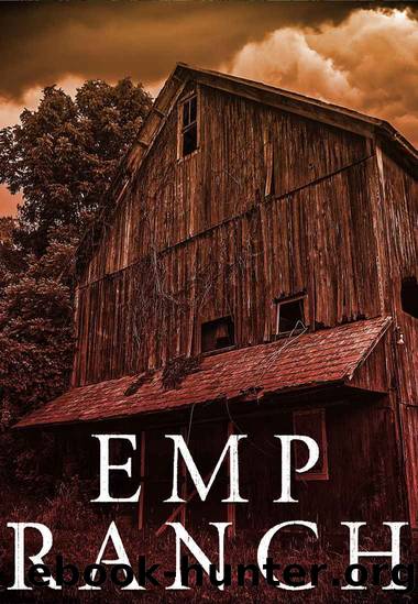 EMP Ranch by Robert J. Walker