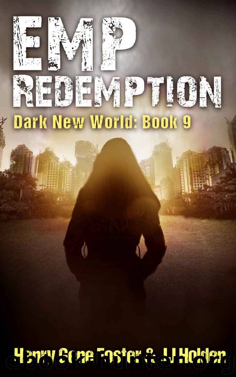 EMP Redemption (Dark New World, Book 9) - An EMP Survival Story by J.J. Holden & Henry Gene Foster